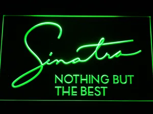 Frank Sinatra Nothing But The Best LED Neon Sign