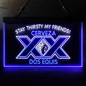 Dos Equis Stay Thirsty My Friends Neon-Like LED Sign