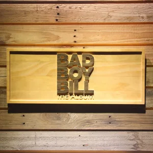 Bad Boy Bill Wood Sign