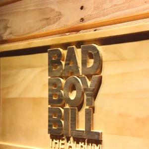 Bad Boy Bill Wood Sign