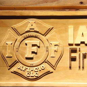 IAFF International Association of Fire Fighters Wood Sign