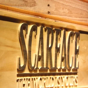 Scarface The World is Yours Wood Sign