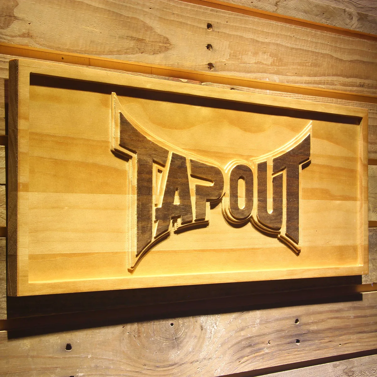 Tapout Wood Sign