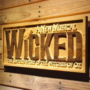 Wicked The Musical Wood Sign